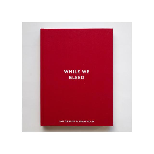 WHILE WE BLEED - JAN GRARUP & ADAM HOLM - ENG VERS